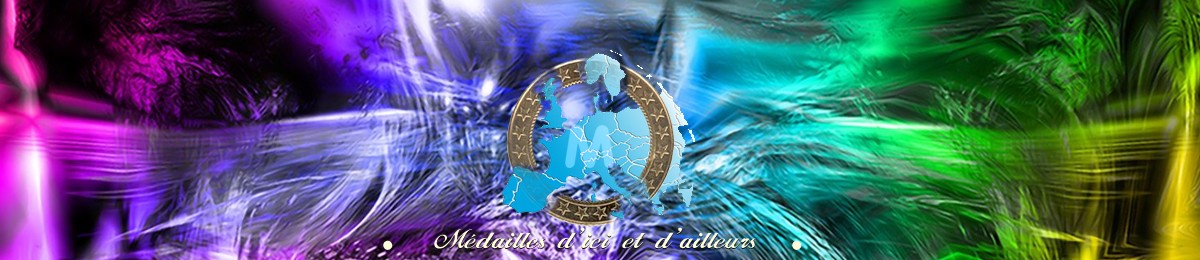 Médailles d'Ici et d'Ailleurs