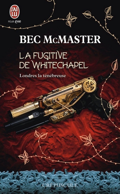 Londres la ténébreuse, Bec McMaster, tomes 1, 1.5 et 2