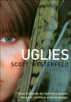 WESTERFELD, Scott - Uglies (4 tomes)