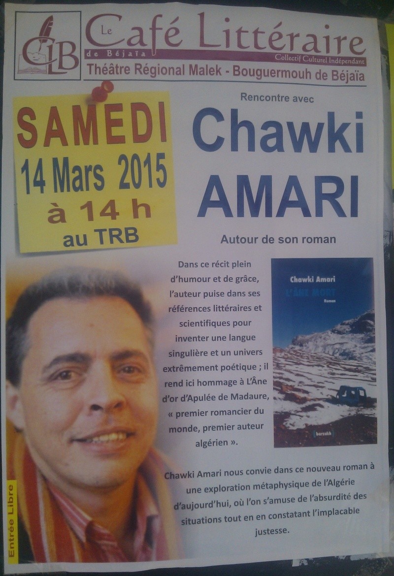 Chawki Amari ( Chawki n aitAmara) . Samedi 14 Mars 2015 à 14H auTRB Bejaia - wp_00313