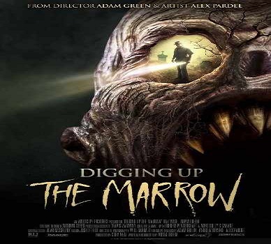 Watch Digging Up The Marrow Online