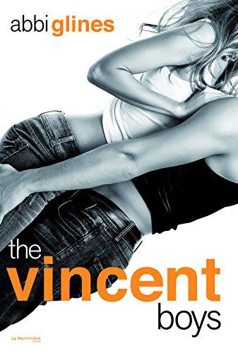 GLINES, Abbi - The Vincent Boys (non censuré) 2 tomes