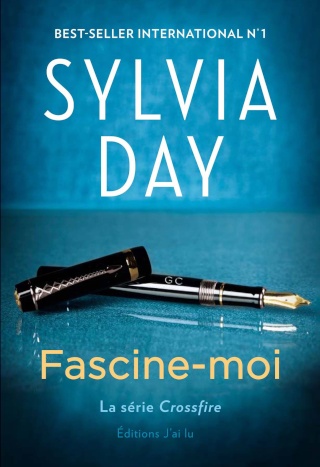 DAY, Sylvia - Crossfire - T04 - Fascine-moi